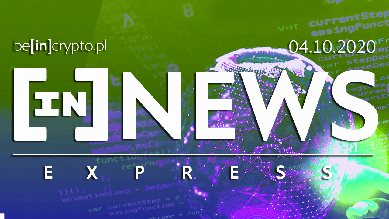 [in]NEWS Express: Monero do wyśledzenia, Cyfrowe euro, Krypto na aukcji &#8211; 04.10.2020