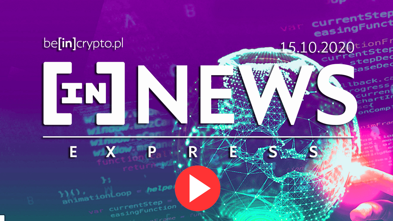 [in]NEWS Express &#8211; Nowe szczyty BTC, Rosja ogranicza krypto, DeFi słabnie &#8211; 15.10.2020