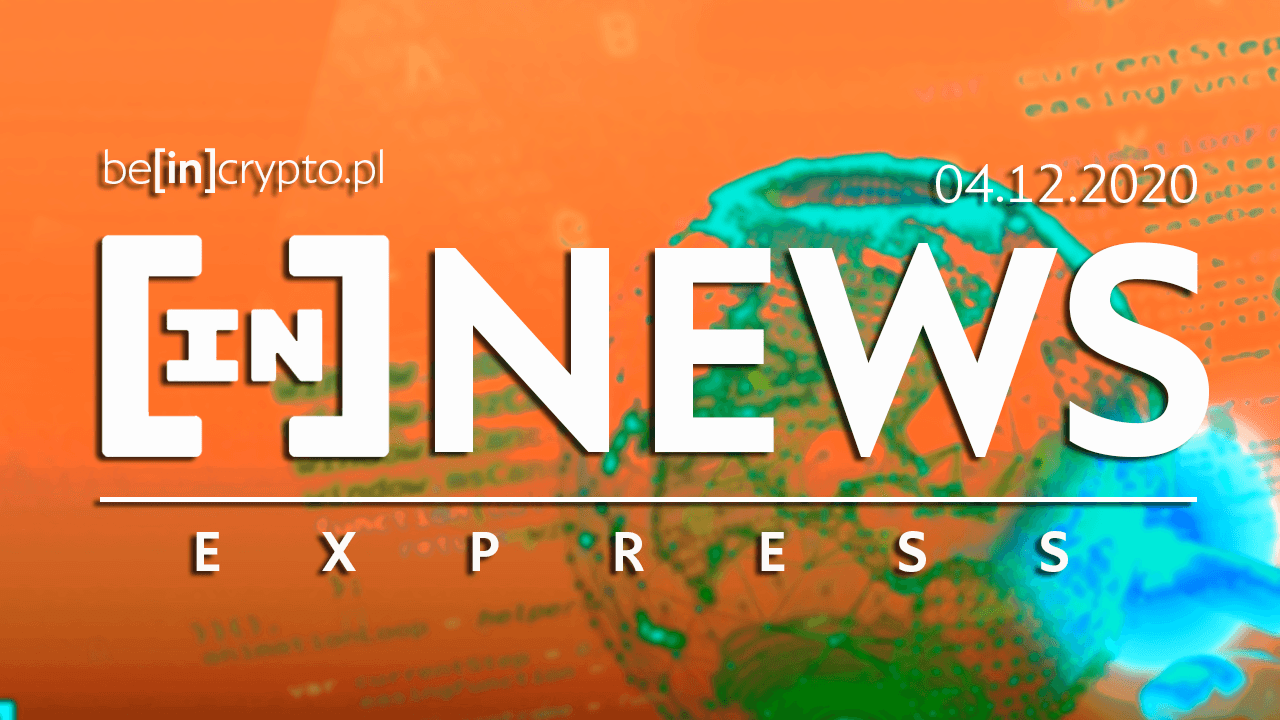 Podsumowanie ostatnich dni &#8211; [in]NEWS 04.12.2020