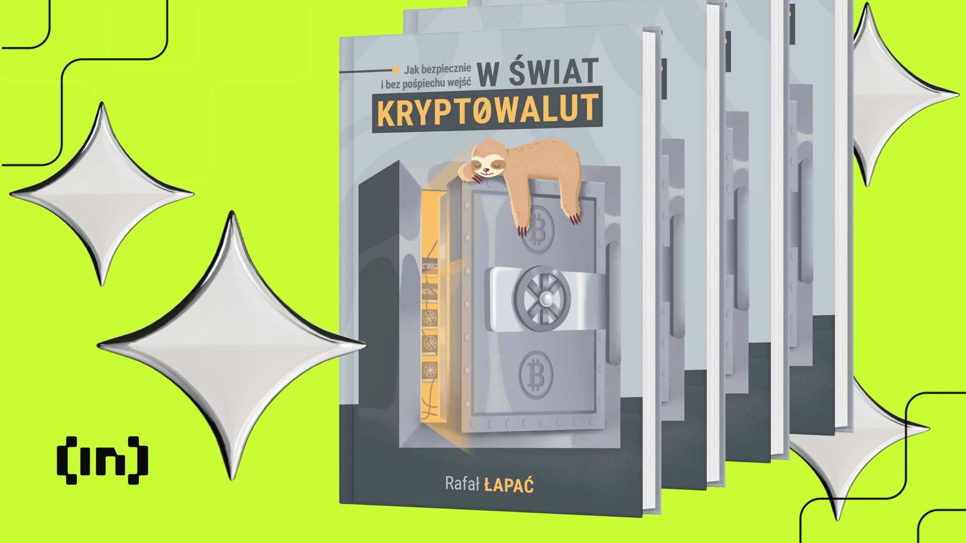 Rafał Łapać: &#8220;Jak bezpiecznie i bez pośpiechu wejść w świat kryptowalut&#8221;. Zgarnij egzemplarz na InvestCuffs 2023