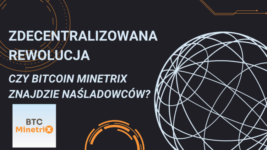 Zdecentralizowana rewolucja: Czy Bitcoin Minetrix znajdzie naśladowców?