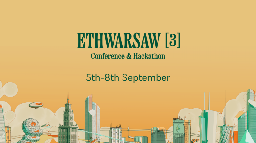 ETHWarsaw 2024: Międzynarodowa konferencja Web3 i hackathon powracają z 3. edycją