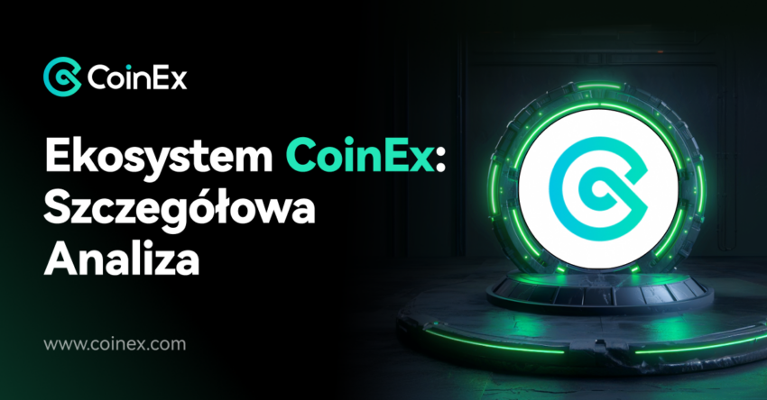 Ekosystem CoinEx: Szczegółowa analiza