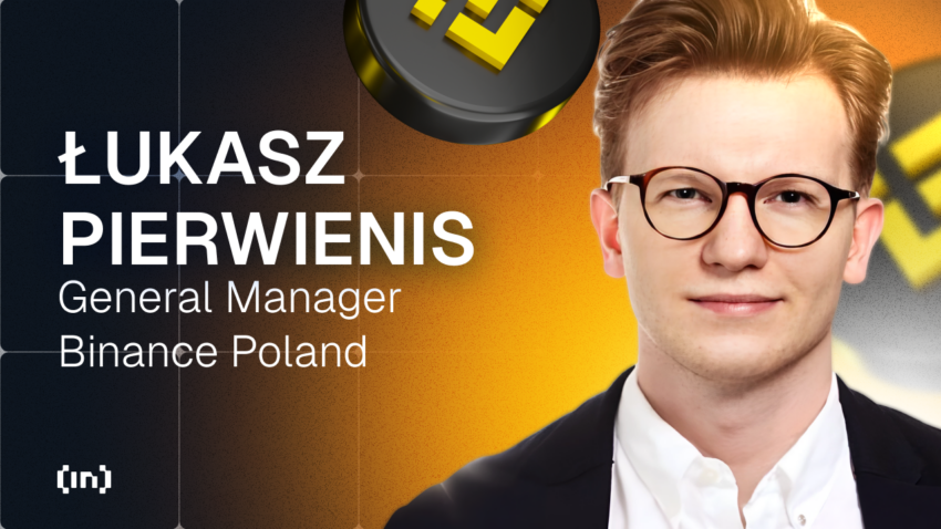 Polska, MICA i adopcja kryptowalut: Łukasz Pierwienis, nowy dyrektor Binance Poland, rozmawia z BeInCrypto